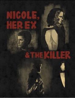 Николь, её бывший и убийца